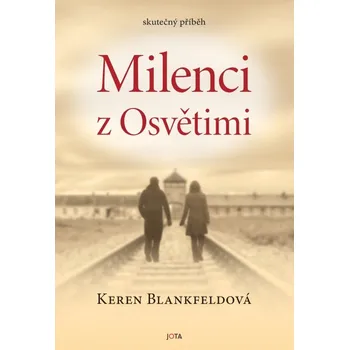 Milenci z Osvětimi - Keren Blankfeldová…