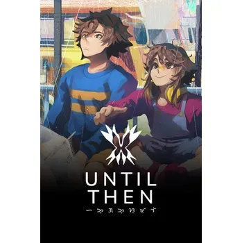 Počítačová hra Until Then PC