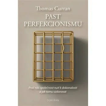 Past perfekcionismu - Thomas Curran
