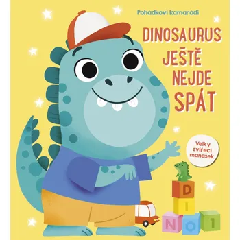 Pohádka Dinosaurus ještě nejde spát