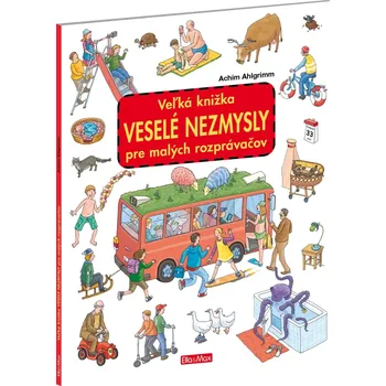 První čtění Velká knížka Veselé nesmysly pro malé vypravěče