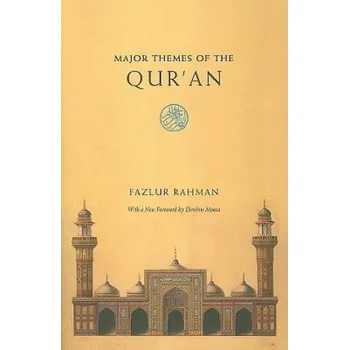 Major Themes of the Qur`an - Second Edition – Fazlur Rahman (EN)