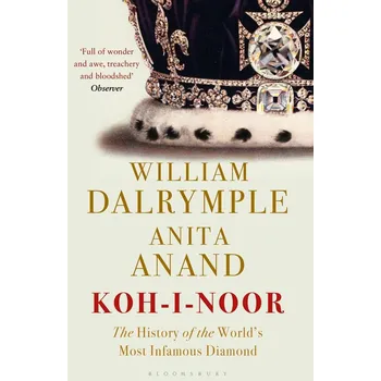 Beletrie pro dospělé Koh-i-Noor - William Dalrymple, Anita Anand
