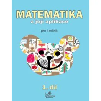 Matematika Prodos Matematika a její aplikace 1 – 1. díl - Hana Mikulenková Matematika a její aplikace 1 – 1. díl - Hana Mikulenková