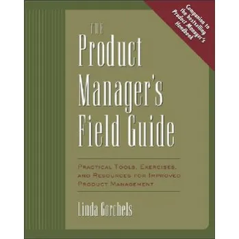 Kniha Product Manager's Field Guide – Linda Gorchels (EN)
