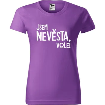 Dámské tričko DOBRÝ TRIKO Dámské tričko s potiskem Jsem nevěsta, vole! Barva: Fialová, Velikost: M