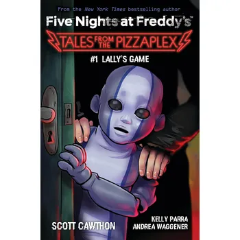 Cizojazyčná kniha Lally's Game (Tales from the Pizzaplex 1) – Scott Cawthon, Kelly Parra, Andrea Waggener
