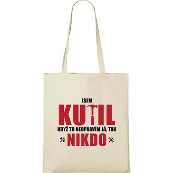 Nákupní taška DOBRÝ TRIKO Bavlněná taška s potiskem Když to neopraví kutil Barva: Natural