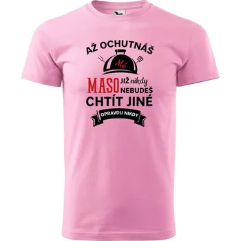 Pánské tričko DOBRÝ TRIKO Pánské tričko s potiskem Mé maso Velikost: XS, Barva: Růžová