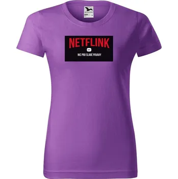 Dámské tričko DOBRÝ TRIKO Vtipné dámské tričko NETFLINK Barva: Fialová, Velikost: L