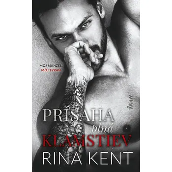 Kniha Prísaha plná klamstiev - Rina Kent (E-Kniha)