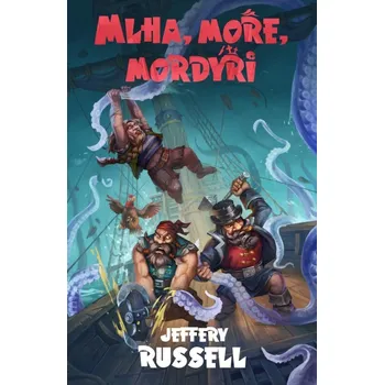Mlha, moře, mordýři (2) - Jeffery Russell - 978-80-7588-723-8