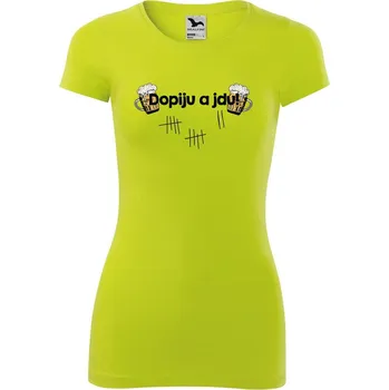 Dámské oblečení DOBRÝ TRIKO Dámské tričko Dopiju a jdu Velikost: L, Barva: Limetková