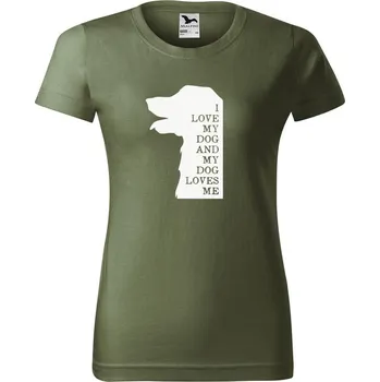 Dámské tričko DOBRÝ TRIKO Dámské tričko s potiskem I love my dog Barva: Khaki, Velikost: XL