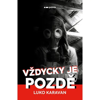Kniha Vždycky je pozdě - Luko Karavan (E-Kniha)