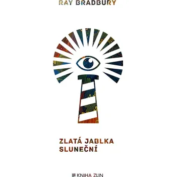 Kniha Zlatá jablka sluneční - Ray Bradbury (E-Kniha)
