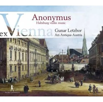 Zahraniční hudba CD Various: Anonymous - Habsburg Violin Music Ex Vienna 2014