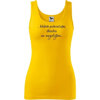 Dámské tričko DOBRÝ TRIKO Vtipné dámské tílko s potiskem Nezdržím se Velikost: M, Barva: Žlutá