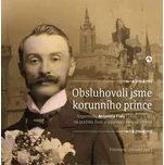 Obsluhovali jsme korunního prince - Filomena Jičínská (2024, pevná)