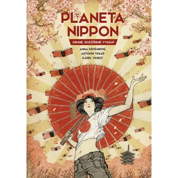 Komiks pro dospělé Planeta Nippon (druhé, rozšířené vydání)