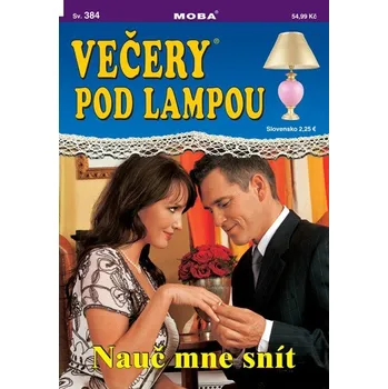 Večery pod lampou 384 - Nauč mne snít -