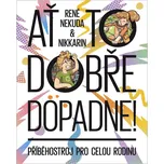 Ať to dobře dopadne: Příběhostroj pro…