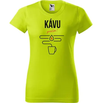 Dámské oblečení DOBRÝ TRIKO Dámské tričko s potiskem Kávu prosím Barva: Limetková, Velikost: XS