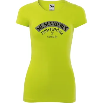 DOBRÝ TRIKO Vtipné dámské tričko Mě nenasereš Velikost: L, Barva: Limetková