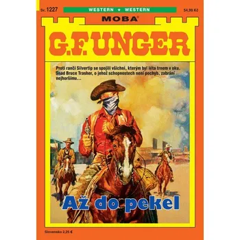 G. F. Unger 1227 - Až do pekel - G Unger. F.