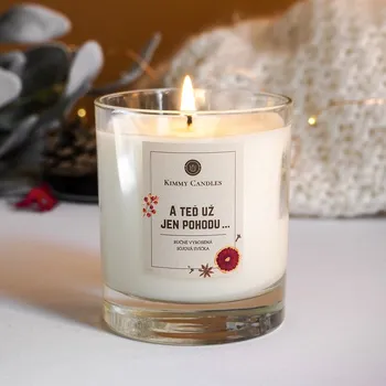 Svíčka Kimmy Candles Sójová svíčka "A teď už jen pohodu" 220g