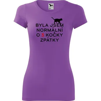 Dámské tričko DOBRÝ TRIKO Dámské tričko Byla jsem normální Velikost: XS, Barva: Fialová
