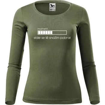 DOBRÝ TRIKO Dámské triko s potiskem Snažím se tě pobrat Velikost: L, Barva: Khaki