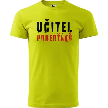 Pánské tričko DOBRÝ TRIKO Pánské tričko s potiskem Učitel puberťáků Velikost: L, Barva: Limetková