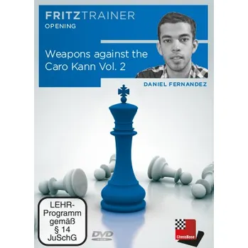 Šachy ChessBase Weapons against the Caro Kann Vol. 2, Daniel Fernandez - verze ke stažení (anglicky)