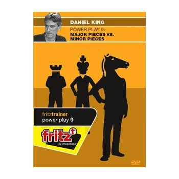 Šachy ChessBase Power Play 9 - major pieces vs. minor pieces, Daniel King - verze ke stažení (anglicky)