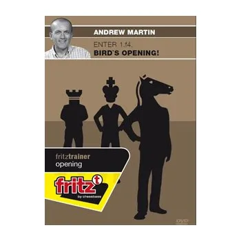 Šachy ChessBase Enter 1.f4, Bird's Opening!, Andrew Martin - verze ke stažení (anglicky)