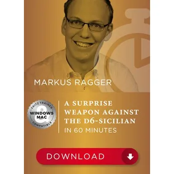 Šachy ChessBase A surprise weapon against the d6-Sicilian, Markus Ragger - verze ke stažení (anglicky, německy)