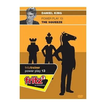 Šachy ChessBase Power Play 13 - The squeeze, Daniel King - verze ke stažení (anglicky)