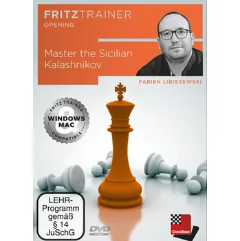 Šachy ChessBase Master the Kalashnikov Sicilian, Fabien Libiszewski - verze ke stažení (anglicky)