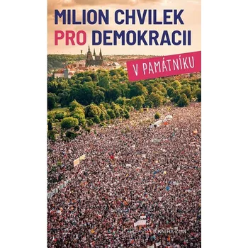 Kniha Milion chvilek pro demokracii v památníku