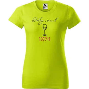 Dámské oblečení DOBRÝ TRIKO Dámské tričko s potiskem Dobrý ročník víno Barva: Limetková, Velikost: L