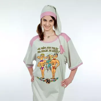 Žertovný předmět Noční košile - Je vám jen tolik na kolik se cítíte - výročí žena 70 XXL melír
