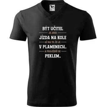 Pánské tričko DOBRÝ TRIKO Pánské V tričko s potiskem Být učitel Velikost: 3XL, Barva: Černá