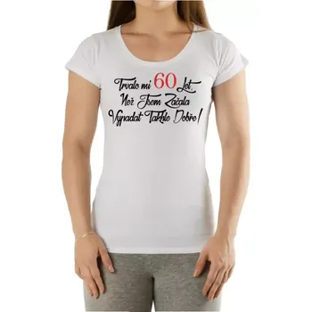 Dámské tričko Dámské narozeninové tričko - Trvalo mi - 60 Let Candy XL bílá