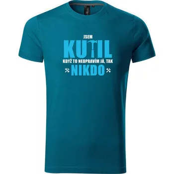 Pánské tričko DOBRÝ TRIKO Pánské tričko Když to neopraví kutil Velikost: L, Barva: Petrolejová