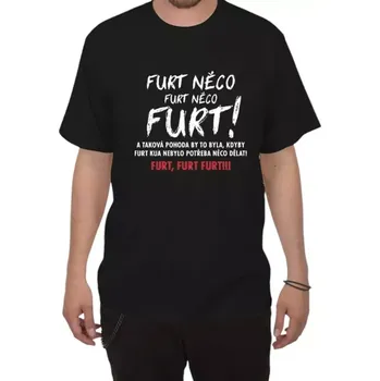 Pánské tričko Furt něco - vtipné tričko L bílá