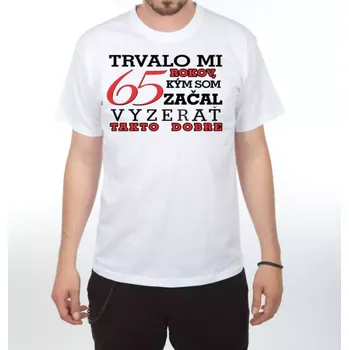 Trvalo mi 65 - Pánské XL bílá