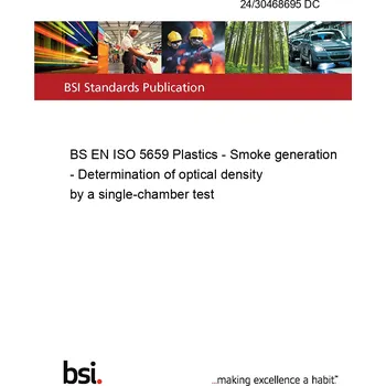 24/30468695 DC BS EN ISO 5659 Plastics - Smoke generation - Determination of optical density by a single-chamber test Anglicky Tisk