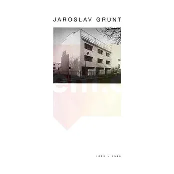 Umění Jaroslav Grunt - Petr Pelčák (ed.), Ivan Wahla + dárek Zdarma