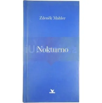Umění Nokturno - Zdeněk Mahler + dárek Zdarma